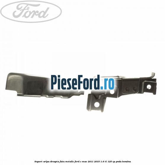 Suport aripa dreapta fata, metalic Ford C-Max 2011-2015 1.6 Ti 125 cp PNDA benzina