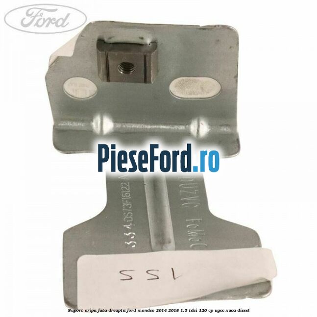 Suport aripa fata dreapta Ford Mondeo 2014-2018 1.5 TDCi 120 cp UGCC, XUCA diesel