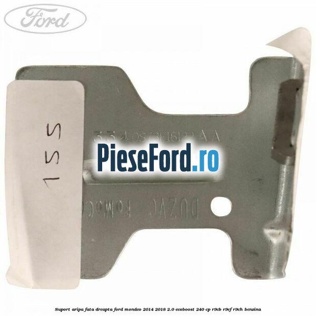 Suport aripa fata dreapta Ford Mondeo 2014-2018 2.0 EcoBoost 240 cp R9CB, R9CF, R9CH benzina