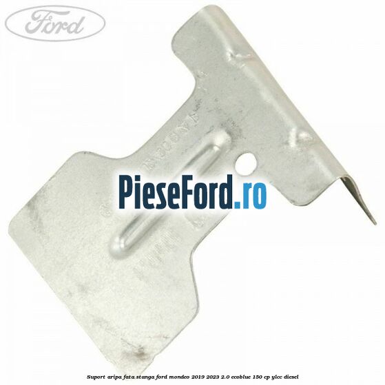Suport aripa fata stanga Ford Mondeo 2019-2023 2.0 EcoBlue 150 cp YLCC diesel