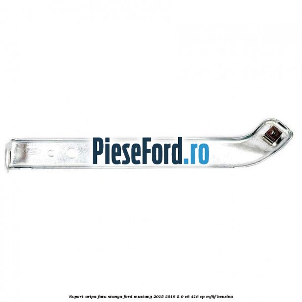 Suport aripa fata stanga Ford Mustang 2015-2018 5.0 V8 418 cp Suport aripa fata stanga Ford Mustang 2015-2018 5.0 V8 418 cp MF8F benzina