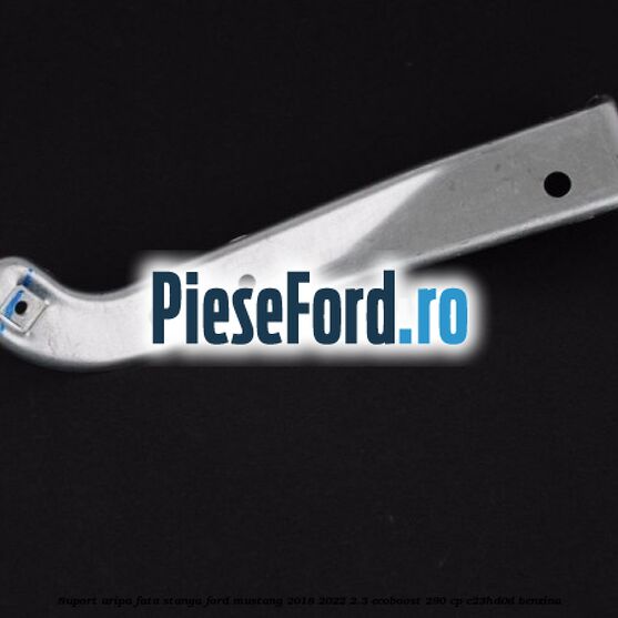 Suport aripa fata stanga Ford Mustang 2018-2022 2.3 EcoBoost 290 cp C23HD0D benzina