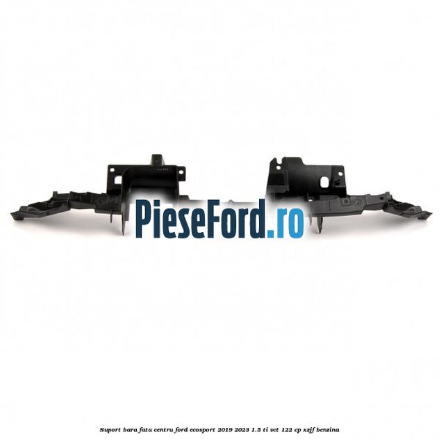 Suport bara fata centru Ford EcoSport 2019-2023 1.5 Ti-VCT 122 cp XZJF benzina