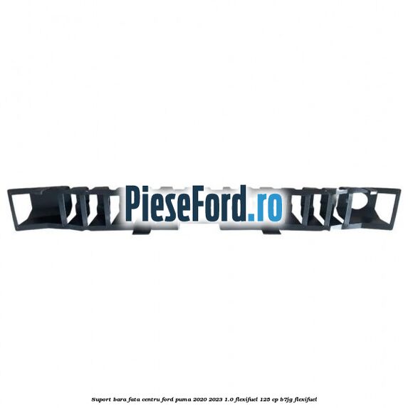 Suport bara fata centru Ford Puma 2020-2023 1.0 Flexifuel 125 cp B7JG Flexifuel