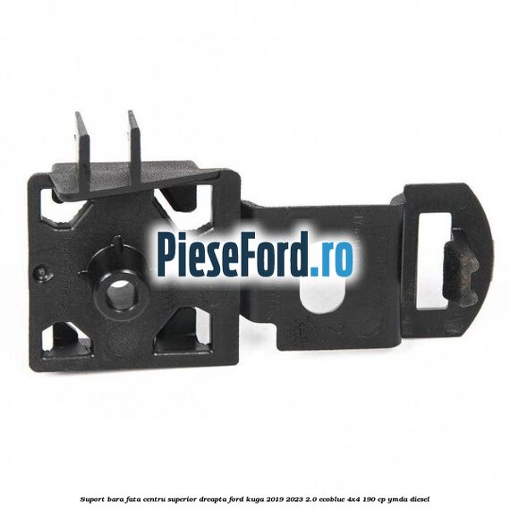 Suport bara fata centru superior dreapta Ford Kuga 2019-2023 2.0 EcoBlue 4x4 190 cp YMDA diesel