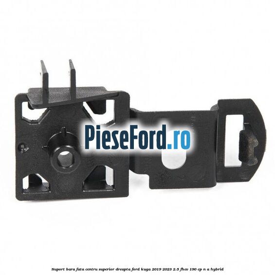 Suport bara fata centru superior dreapta Ford Kuga 2019-2023 2.5 FHEV 190 cp n/a hybrid