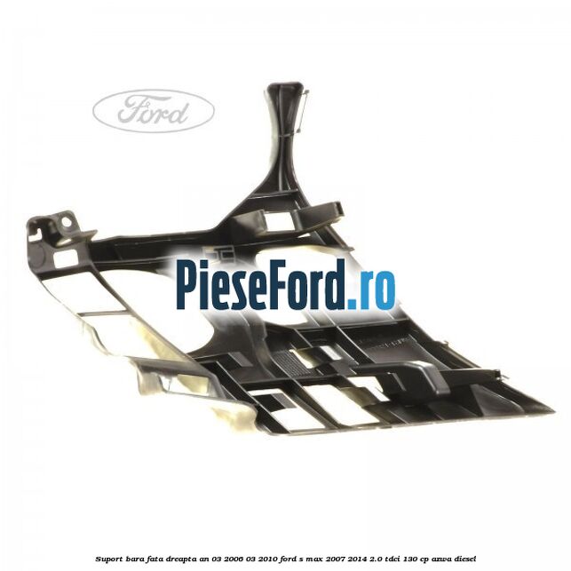 Suport bara fata dreapta an 03/2006-03/2010 Ford S-Max 2007-2014 2.0 TDCi 130 cp Suport bara fata dreapta an 03/2006-03/2010 Ford S-Max 2007-2014 2.0 TDCi 130 cp AZWA diesel