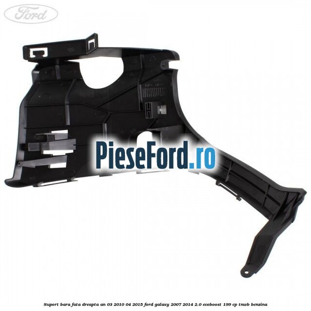 Suport bara fata dreapta an 03/2010-04/2015 Ford Galaxy 2007-2014 2.0 EcoBoost 199 cp TNWB benzina
