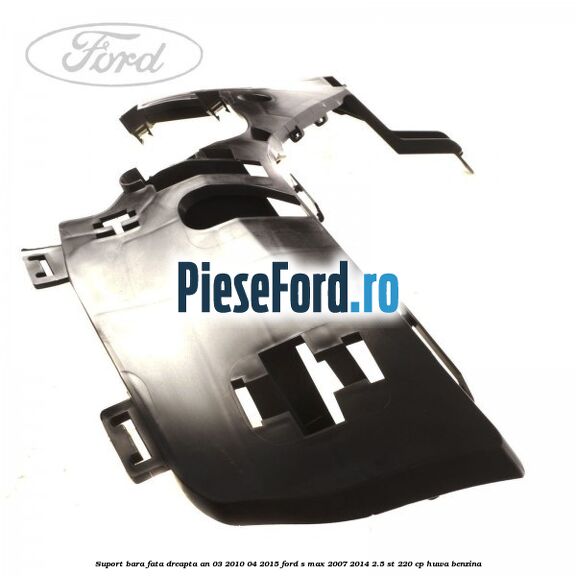 Suport bara fata dreapta an 03/2010-04/2015 Ford S-Max 2007-2014 2.5 ST 220 cp HUWA benzina