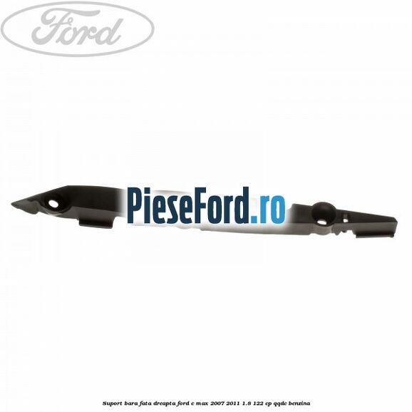 Suport bara fata dreapta Ford C-Max 2007-2011 1.8 122 cp QQDC benzina