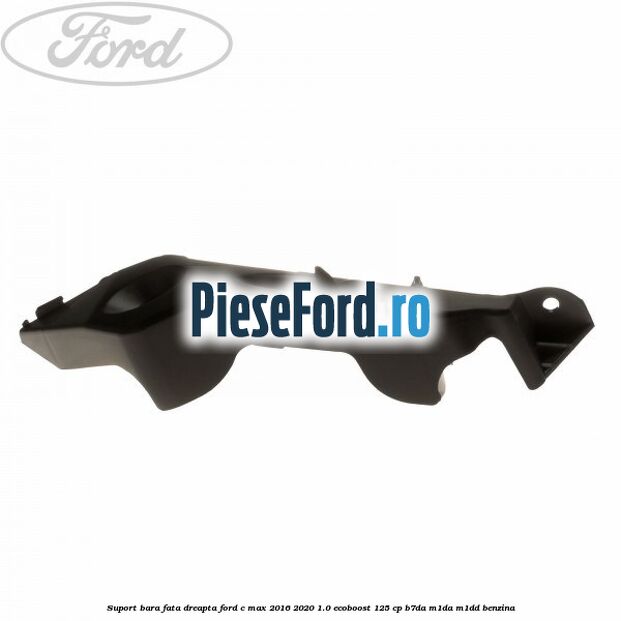 Suport bara fata dreapta Ford C-Max 2016-2020 1.0 EcoBoost 125 cp B7DA, M1DA, M1DD benzina