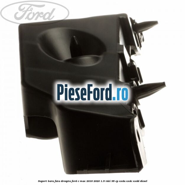 Suport bara fata dreapta Ford C-Max 2016-2020 1.5 TDCi 95 cp XXDA, XXDC, XXDD diesel