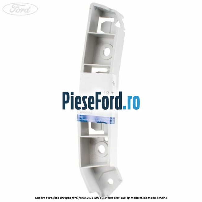 Suport bara fata dreapta Ford Focus 2011-2014 1.0 EcoBoost 125 cp M1DA, M1DC, M1DD benzina