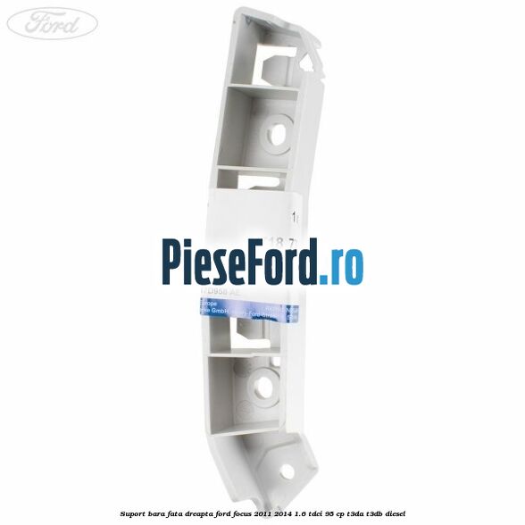 Suport bara fata dreapta Ford Focus 2011-2014 1.6 TDCi 95 cp T3DA, T3DB diesel