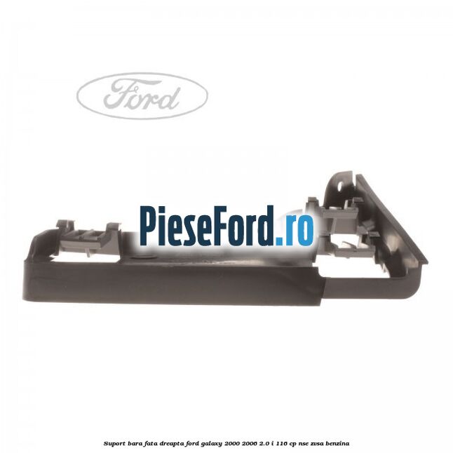 Suport bara fata dreapta Ford Galaxy 2000-2006 2.0 i 116 cp NSE, ZVSA benzina