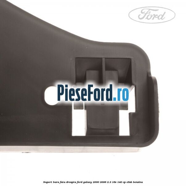 Suport bara fata dreapta Ford Galaxy 2000-2006 2.3 16V 140 cp E5SB benzina