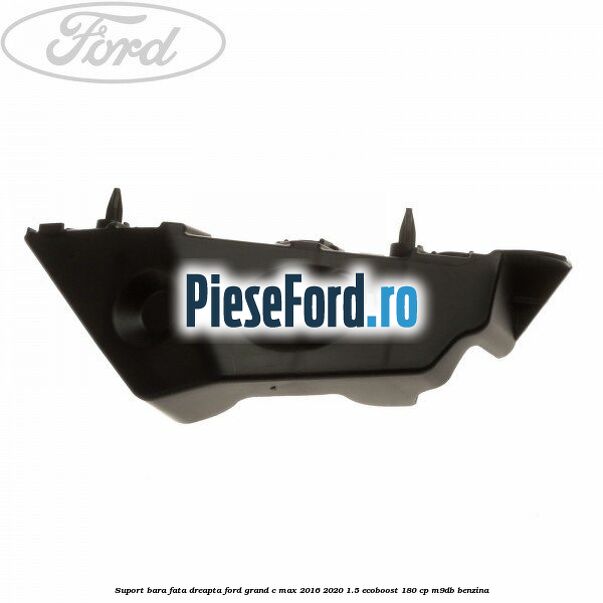 Suport bara fata dreapta Ford Grand C-Max 2016-2020 1.5 EcoBoost 180 cp M9DB benzina