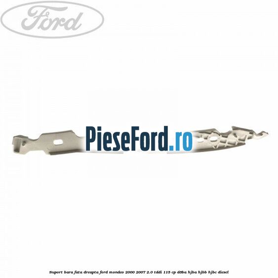 Suport bara fata dreapta Ford Mondeo 2000-2007 2.0 TDDI 115 cp Suport bara fata dreapta Ford Mondeo 2000-2007 2.0 TDDI 115 cp D6BA, HJBA, HJBB, HJBC diesel