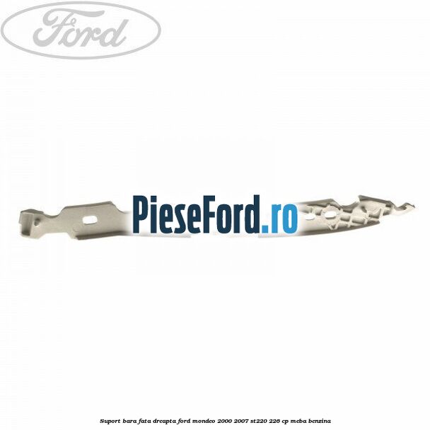 Suport bara fata dreapta Ford Mondeo 2000-2007 ST220 226 cp MEBA benzina