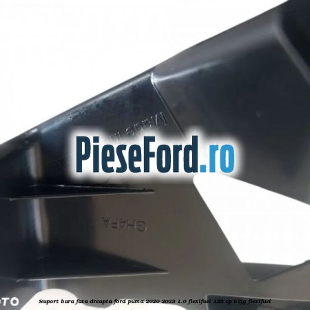 Suport bara fata dreapta Ford Puma 2020-2023 1.0 Flexifuel 125 cp B7JG Flexifuel