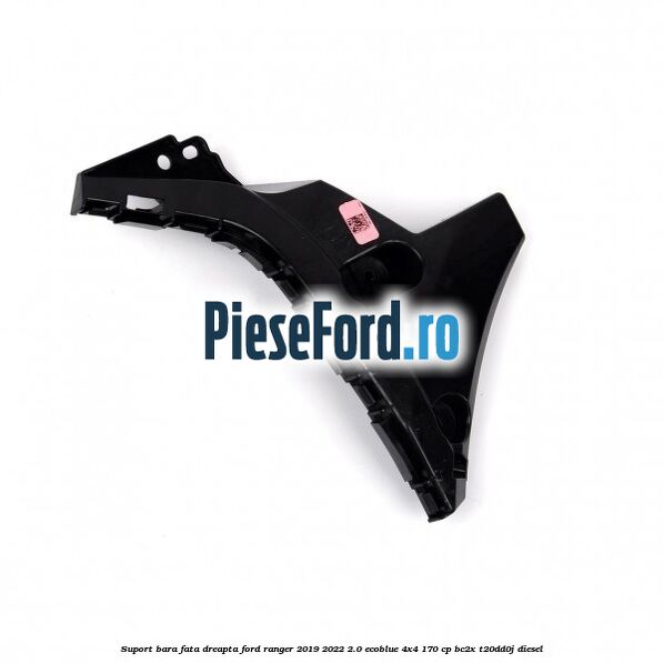 Suport bara fata dreapta Ford Ranger 2019-2022 2.0 EcoBlue 4x4 170 cp Suport bara fata dreapta Ford Ranger 2019-2022 2.0 EcoBlue 4x4 170 cp BC2X, T20DD0J diesel