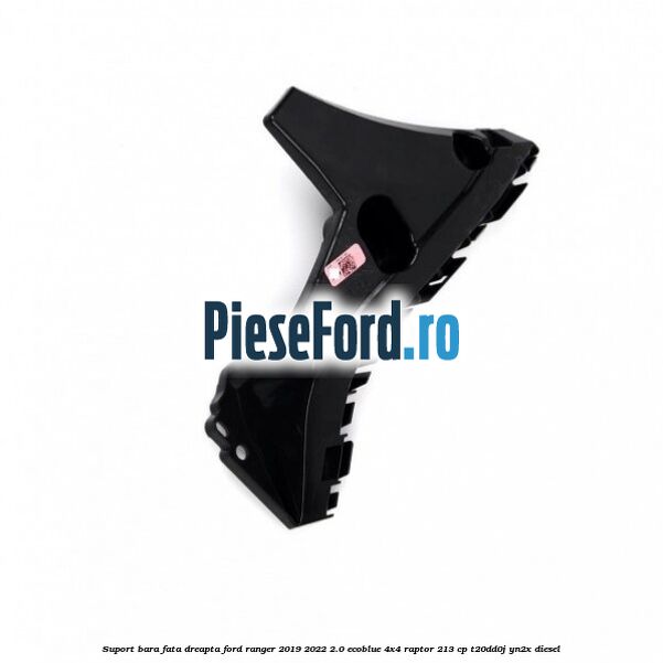 Suport bara fata dreapta Ford Ranger 2019-2022 2.0 EcoBlue 4x4 Raptor 213 cp T20DD0J, YN2X diesel