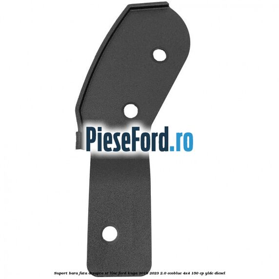 Suport bara fata dreapta ST line Ford Kuga 2019-2023 2.0 EcoBlue 4x4 150 cp Suport bara fata dreapta ST line Ford Kuga 2019-2023 2.0 EcoBlue 4x4 150 cp YLDC diesel