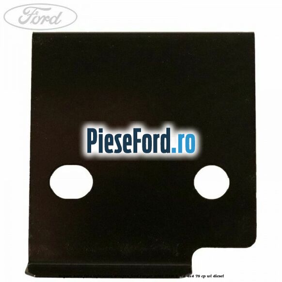 Suport bara fata inferioara dreapta Ford Ranger 2002-2006 2.5 D 4x4 78 cp WL diesel