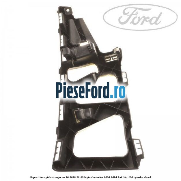 Suport bara fata stanga an 10/2010-12/2014 Ford Mondeo 2008-2014 2.0 TDCi 130 cp