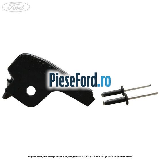 Suport bara fata stanga crash bar Ford Focus 2014-2018 1.5 TDCi 95 cp XXDA, XXDC, XXDD diesel