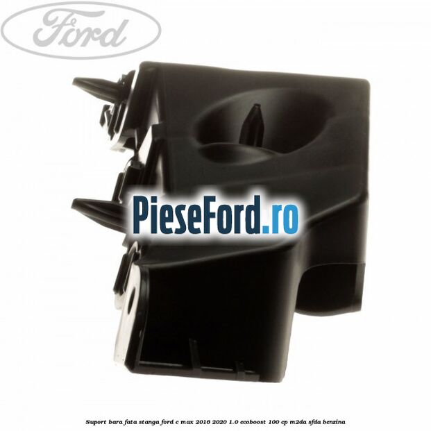Suport bara fata stanga Ford C-Max 2016-2020 1.0 EcoBoost 100 cp M2DA, SFDA benzina