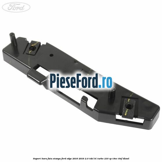 Suport bara fata stanga Ford Edge 2016-2018 2.0 TDCi Bi-Turbo 210 cp T9CE, T9CF diesel