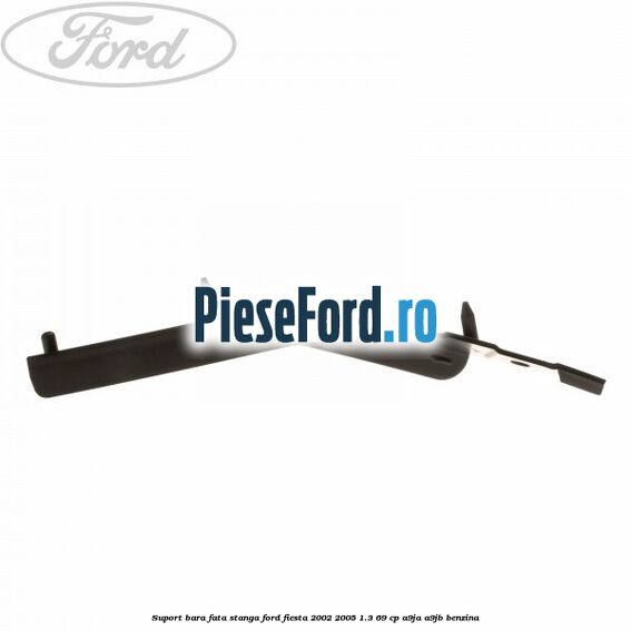 Suport bara fata stanga Ford Fiesta 2002-2005 1.3 69 cp A9JA, A9JB benzina