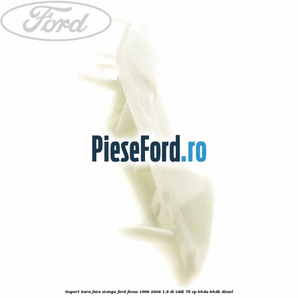 Suport bara fata stanga Ford Focus 1998-2004 1.8 DI/TDDi 75 cp BHDA, BHDB diesel