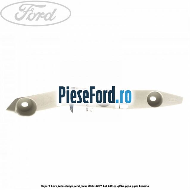 Suport bara fata stanga Ford Focus 2004-2007 1.8 125 cp Suport bara fata stanga Ford Focus 2004-2007 1.8 125 cp Q7DA, QQDA, QQDB benzina