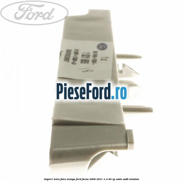 Suport bara fata stanga Ford Focus 2008-2011 1.4 80 cp ASDA, ASDB benzina