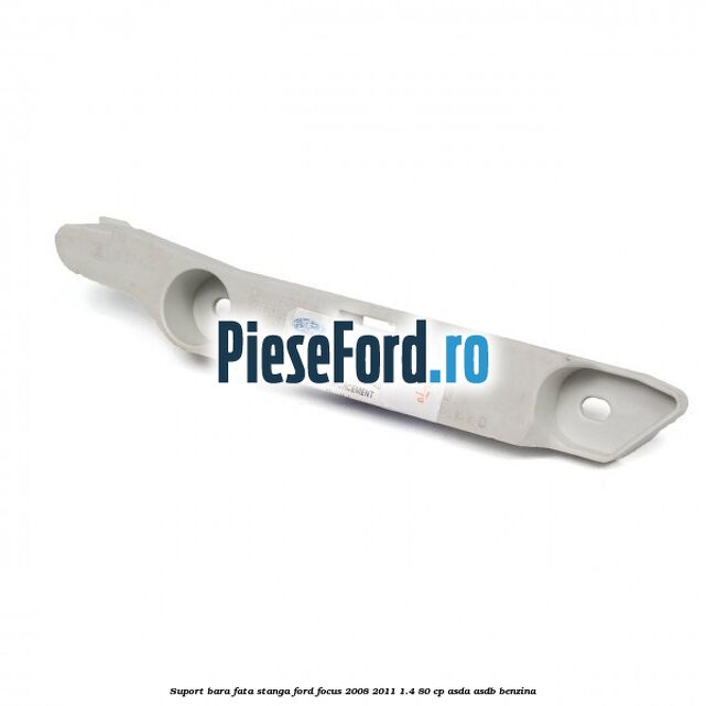 Suport bara fata stanga Ford Focus 2008-2011 1.4 80 cp ASDA, ASDB benzina
