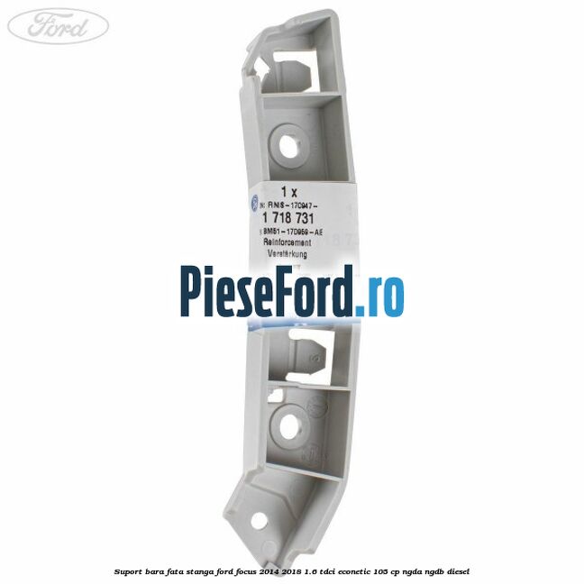 Suport bara fata stanga Ford Focus 2014-2018 1.6 TDCi ECOnetic 105 cp NGDA, NGDB diesel