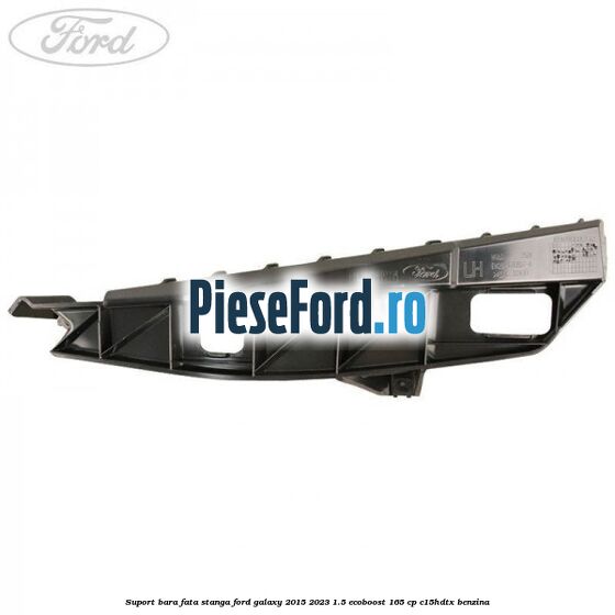 Suport bara fata stanga Ford Galaxy 2015-2023 1.5 EcoBoost 165 cp Suport bara fata stanga Ford Galaxy 2015-2023 1.5 EcoBoost 165 cp C15HDTX benzina