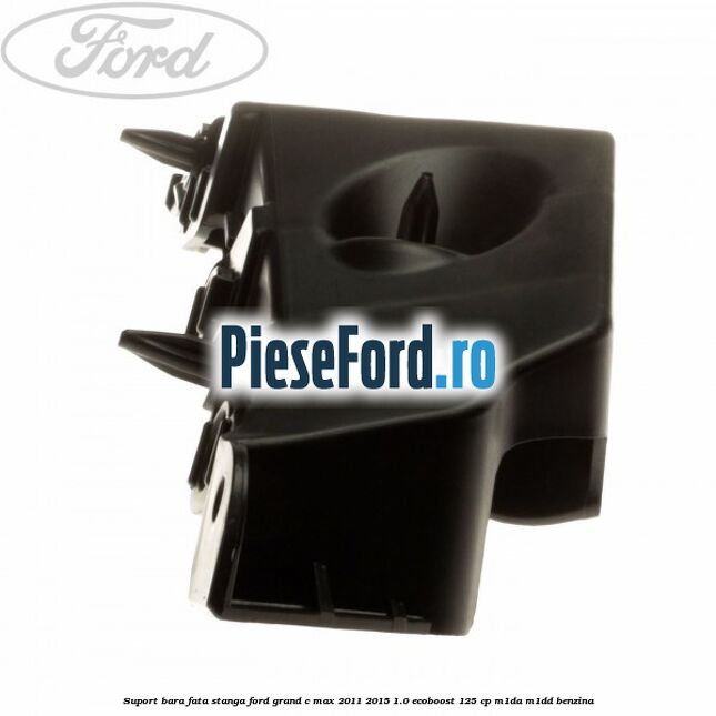 Suport bara fata stanga Ford Grand C-Max 2011-2015 1.0 EcoBoost 125 cp M1DA, M1DD benzina
