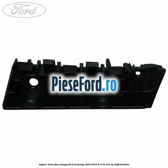 Suport bara fata stanga Ford Mustang 2015-2018 5.0 V8 418 cp MF8F benzina