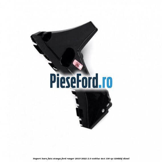 Suport bara fata stanga Ford Ranger 2019-2022 2.0 EcoBlue 4x4 130 cp T20DD0J diesel