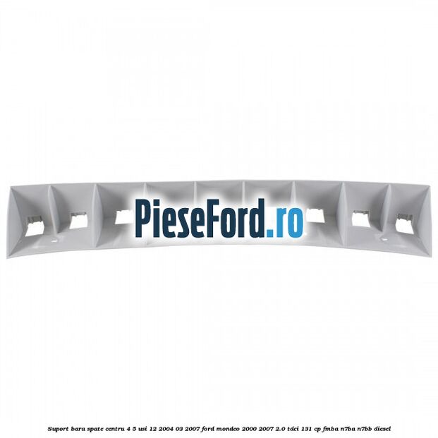 Suport bara spate centru 4/5 usi 12/2004-03/2007 Ford Mondeo 2000-2007 2.0 TDCi 131 cp FMBA, N7BA, N7BB diesel