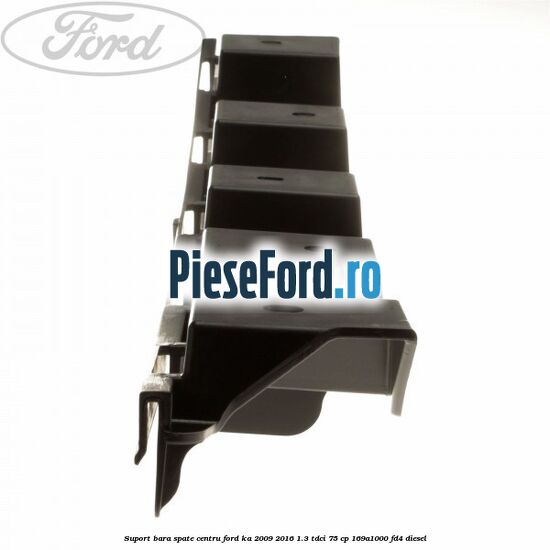 Suport bara spate centru Ford Ka 2009-2016 1.3 TDCi 75 cp 169A1000, FD4 diesel