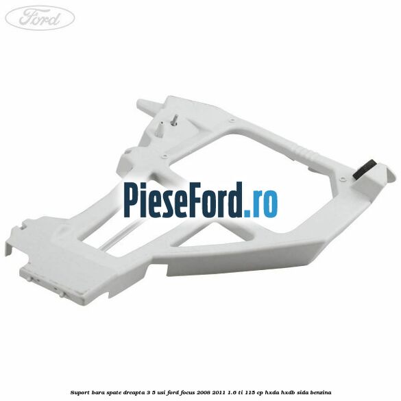 Suport bara spate dreapta 3/5 Usi Ford Focus 2008-2011 1.6 Ti 115 cp HXDA, HXDB, SIDA benzina