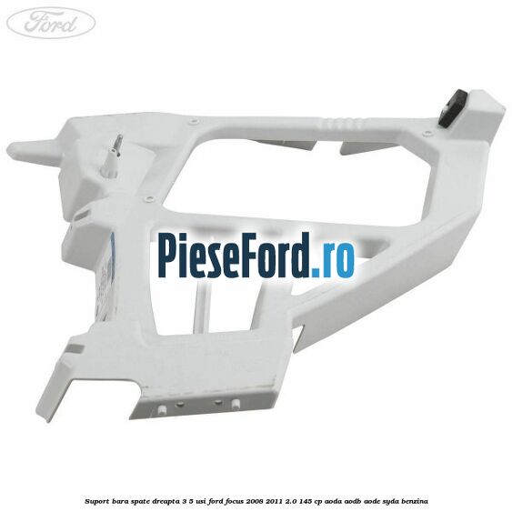 Suport bara spate dreapta 3/5 Usi Ford Focus 2008-2011 2.0 145 cp Suport bara spate dreapta 3/5 Usi Ford Focus 2008-2011 2.0 145 cp AODA, AODB, AODE, SYDA benzina