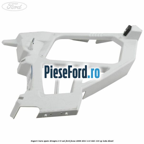 Suport bara spate dreapta 3/5 Usi Ford Focus 2008-2011 2.0 TDCi 110 cp Suport bara spate dreapta 3/5 Usi Ford Focus 2008-2011 2.0 TDCi 110 cp IXDA diesel