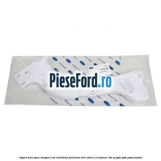 Suport bara spate dreapta 5 usi hatchback Ford Focus 2011-2014 1.6 EcoBoost 150 cp Suport bara spate dreapta 5 usi hatchback Ford Focus 2011-2014 1.6 EcoBoost 150 cp JQDA, JQDB, YUDA benzina