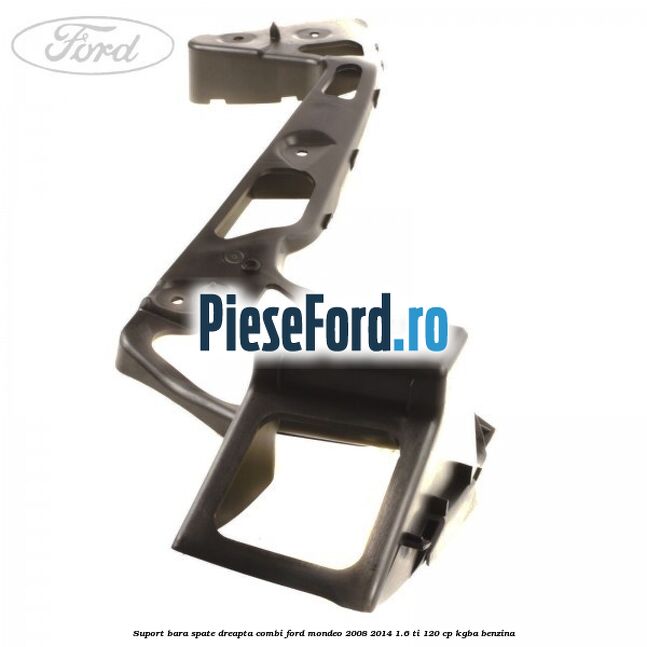 Suport bara spate dreapta combi Ford Mondeo 2008-2014 1.6 Ti 120 cp Suport bara spate dreapta combi Ford Mondeo 2008-2014 1.6 Ti 120 cp KGBA benzina