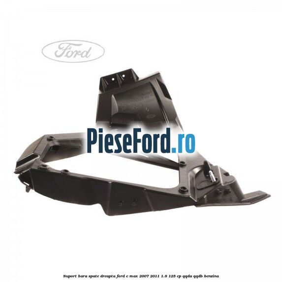 Suport bara spate dreapta Ford C-Max 2007-2011 1.8 125 cp QQDA, QQDB benzina